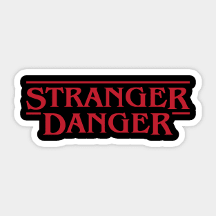 strange danger Sticker